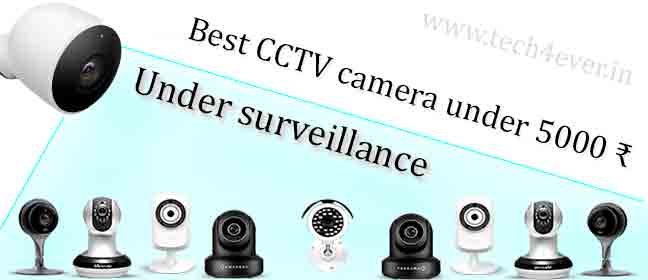 Best CCTV camera under 5000