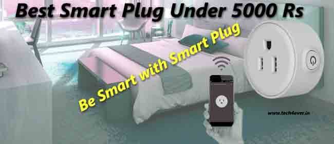 best smart plug under 5000 Rs