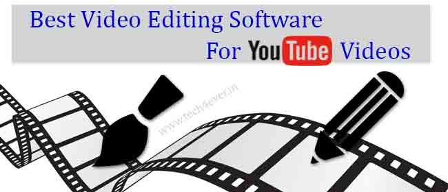 Best Video Editing Software for Youtube