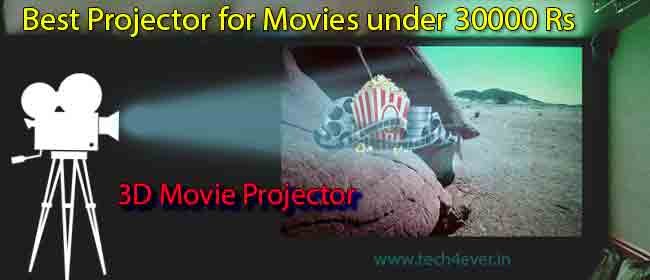 best Projector for Movies under 30000 Rs