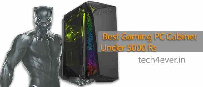 Best Gaming PC Cabinet Under 5000 Rs
